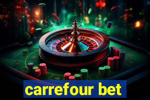 carrefour bet